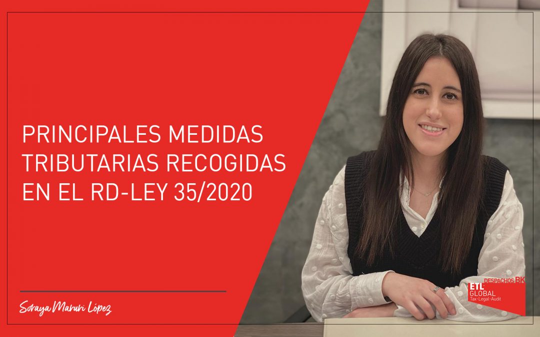 Principales medidas tributarias recogidas en el RD-Ley 35/2020, de 22 de diciembre