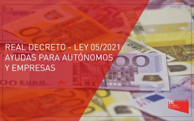 RD 05/2021: Ayudas para autónomos y empresas
