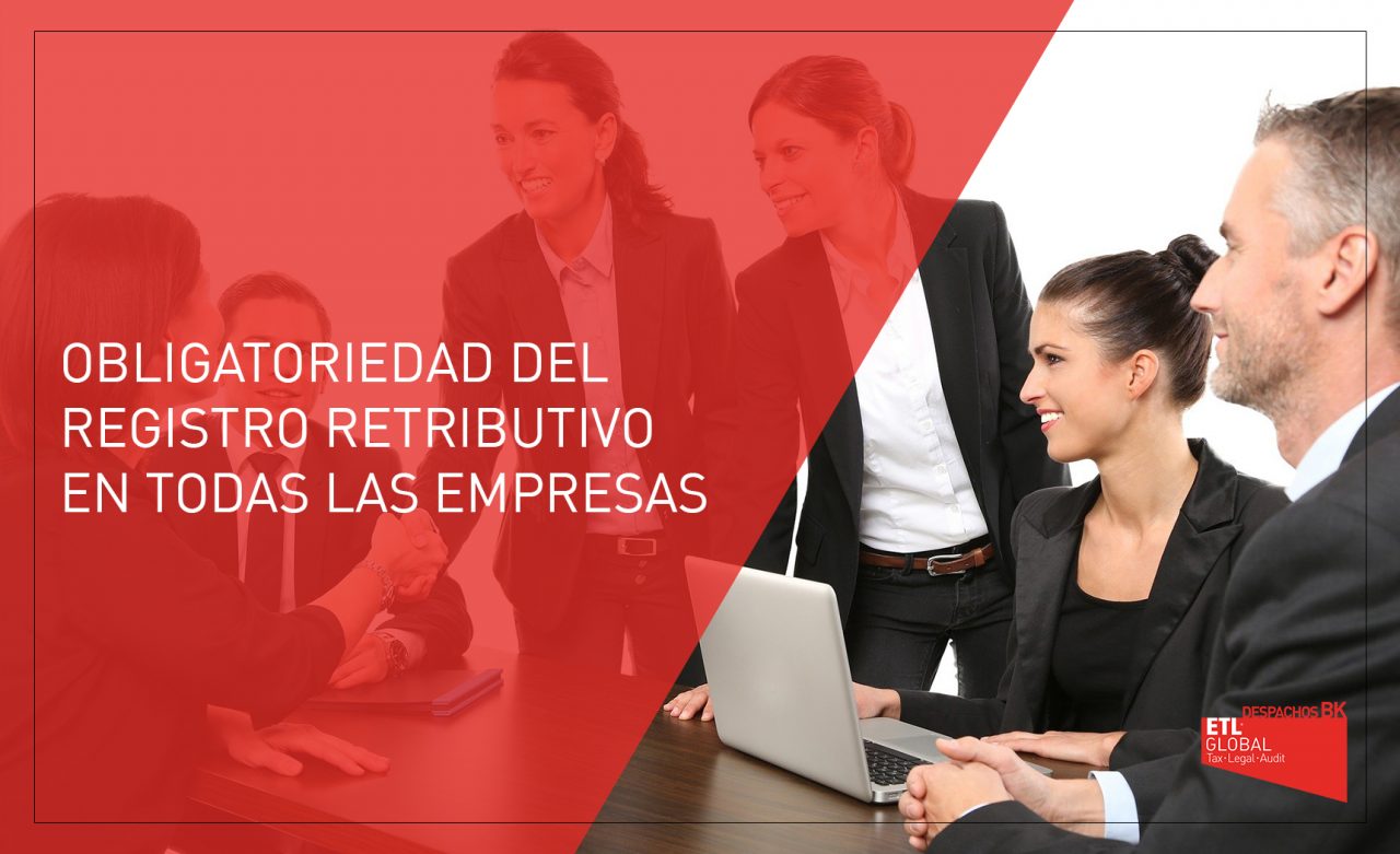 Registro Retributivo en las empresas Despachos