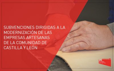 Subvenciones dirigidas a empresas artesanas en Castilla y León
