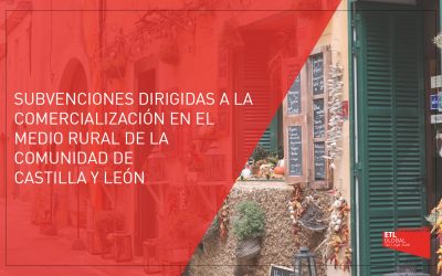 Subvenciones para la comercialización en el medio rural de Castilla y León