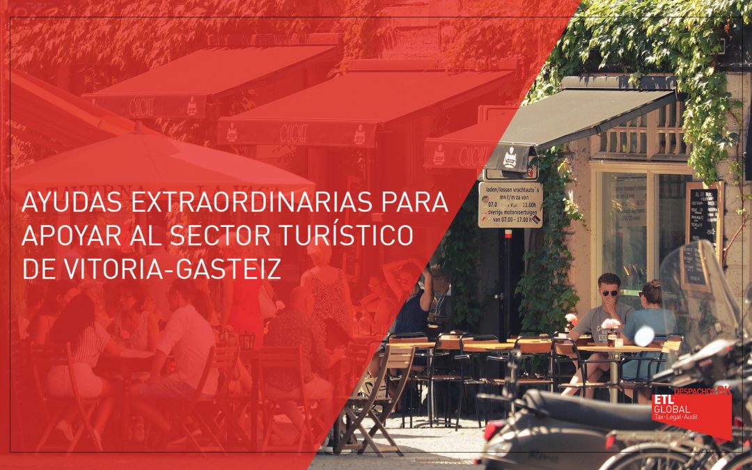Convocatoria de ayudas extraordinarias para apoyar al sector turístico de Vitoria-Gasteiz