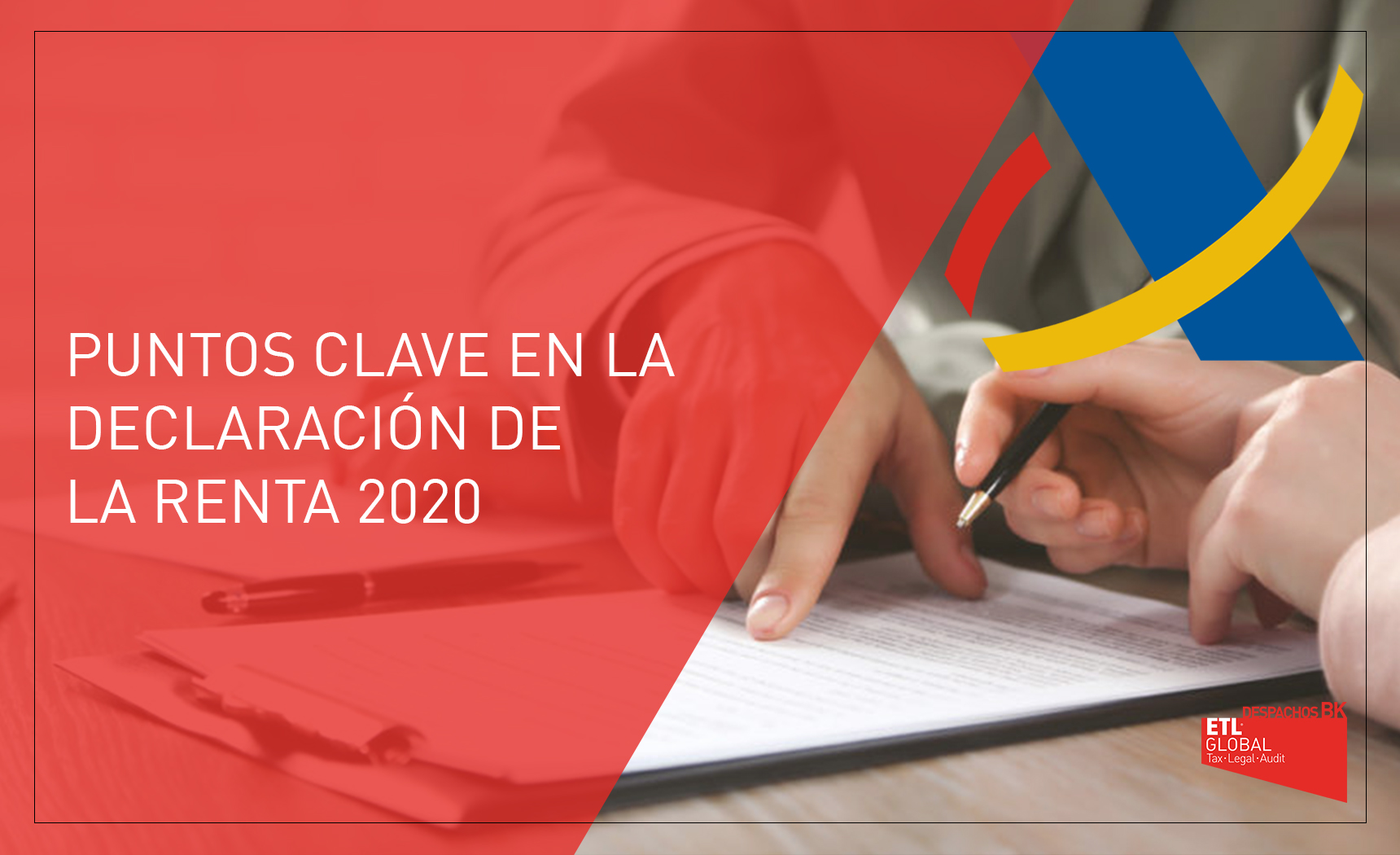 Puntos clave en la declaración de la renta 2020