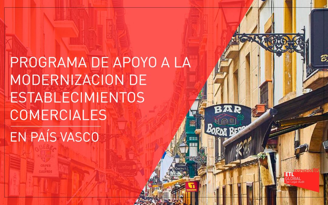 Programa de apoyo a la modernización de establecimientos comerciales en País Vasco