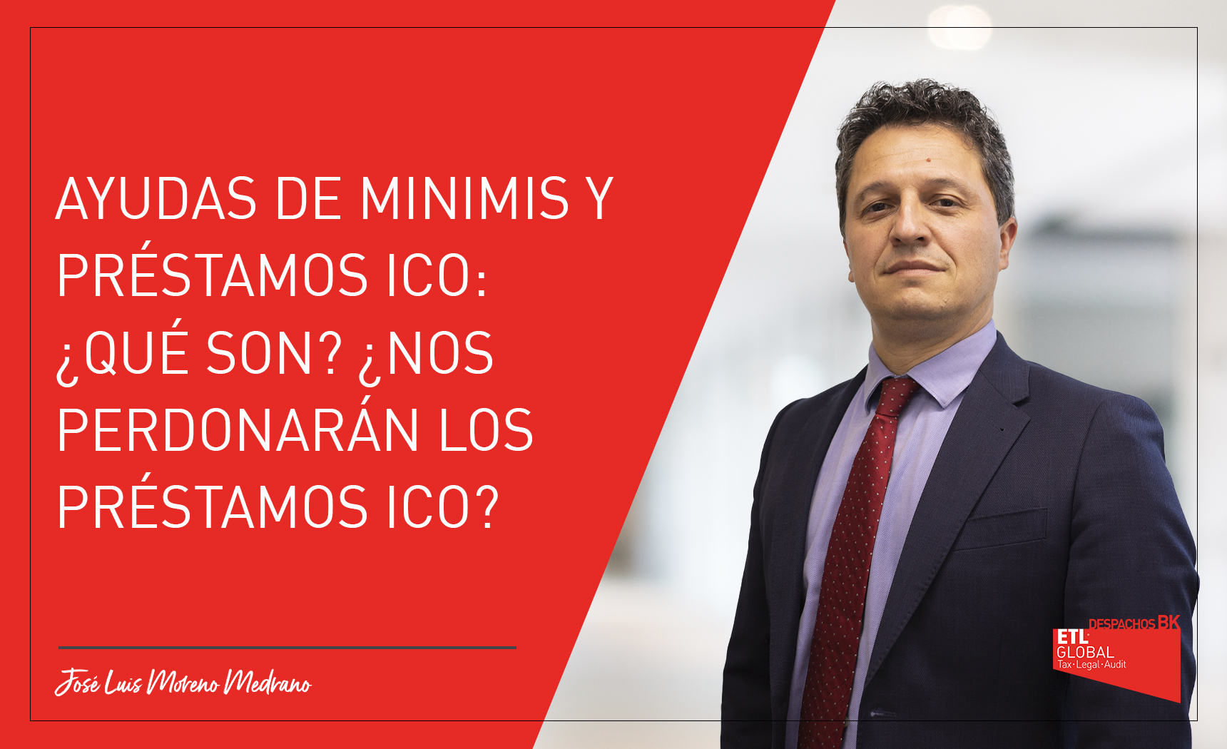 Jose Luis Moreno Medrano - préstamos ICO y ayudas de minimis