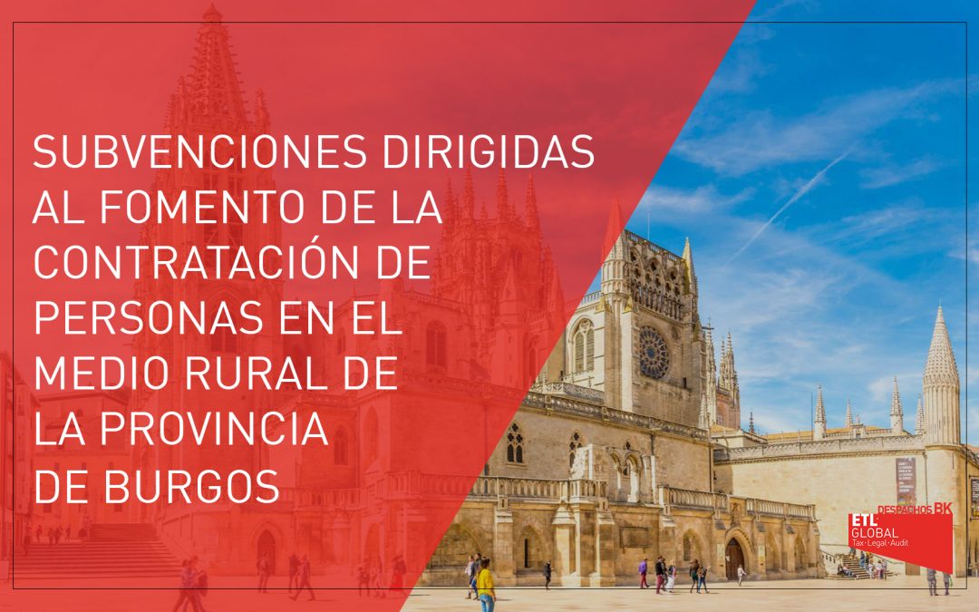 Subvenciones dirigidas al fomento de la contratación en el medio rural de Burgos