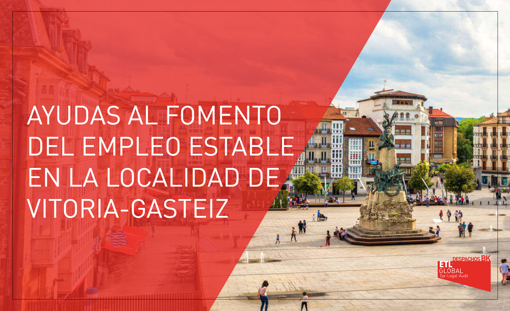 Ayudas al fomento del empleo estable en la localidad de Vitoria-Gasteiz