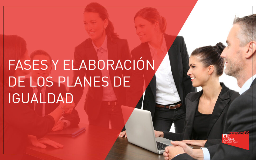 Fases y elaboración del Plan de Igualdad