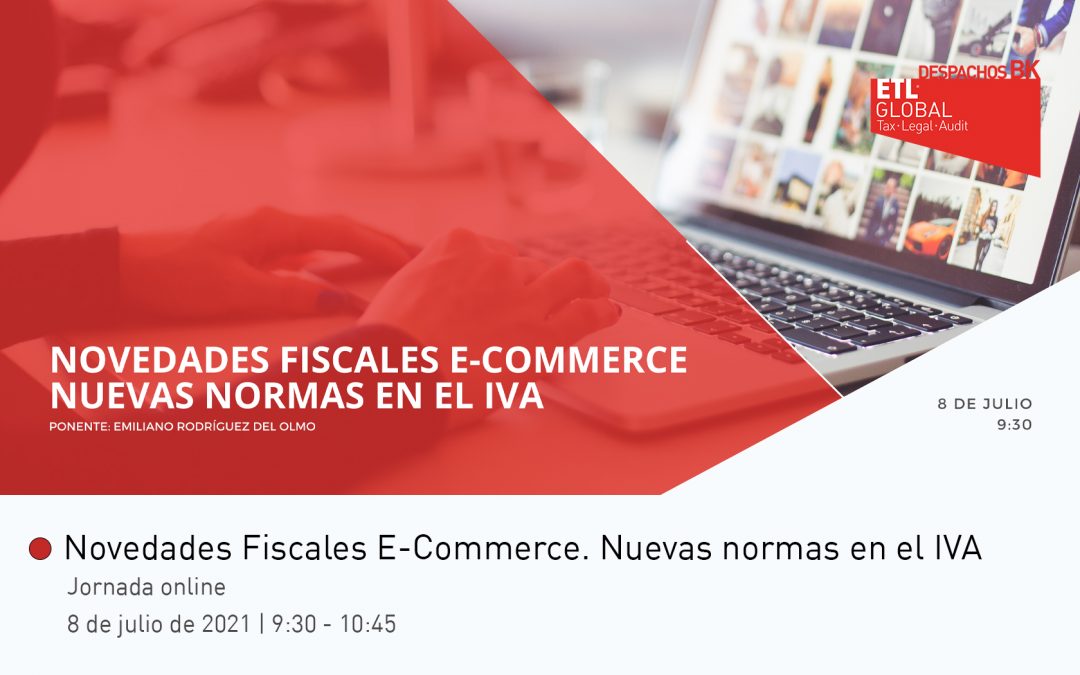 Jornada Online: Novedades Fiscales E-Commerce. Nuevas normas en el IVA