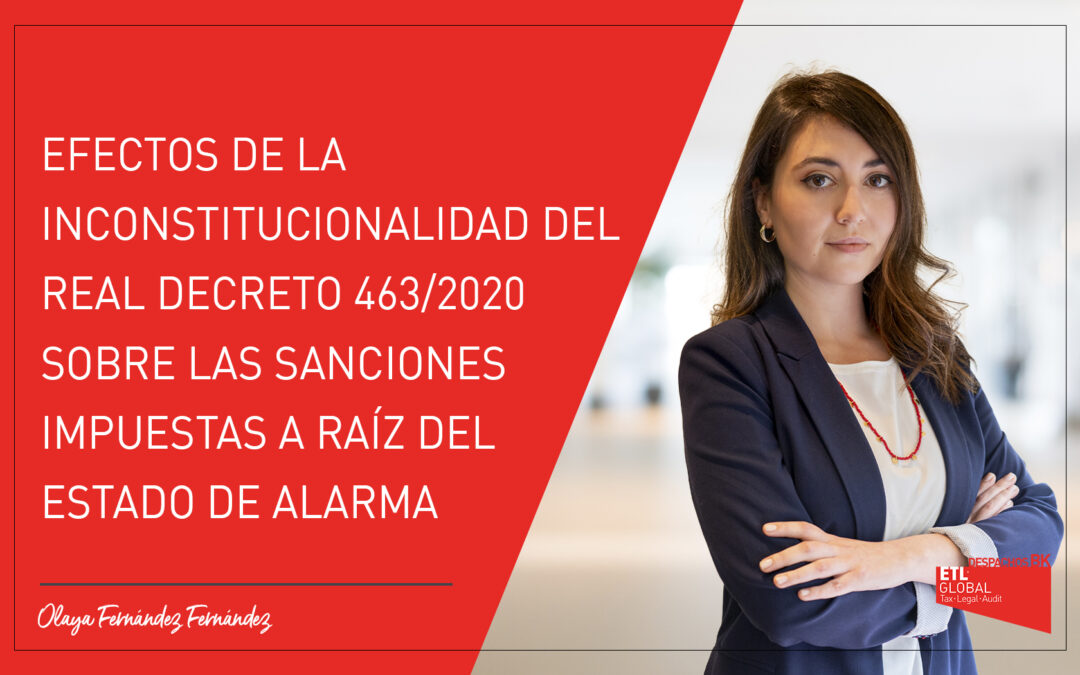 Efectos de la inconstitucionalidad del RD 463/2020 sobre las sanciones impuestas a raíz del Estado de Alarma