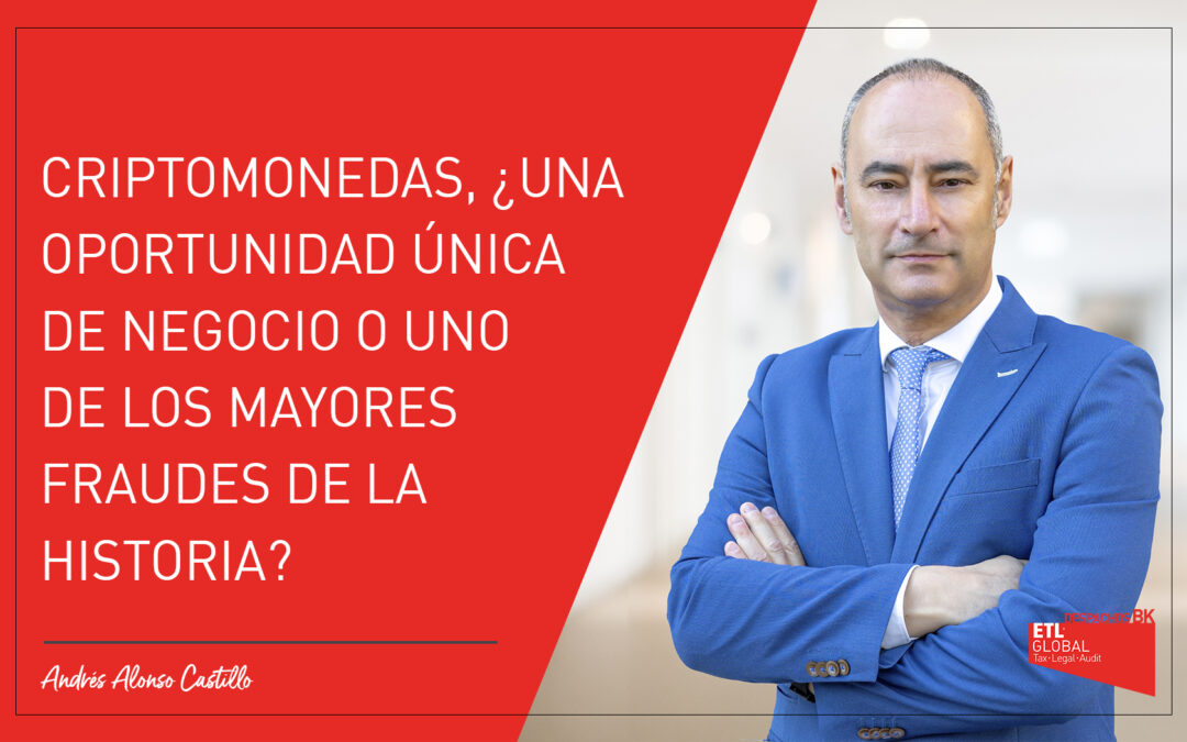 Criptomonedas, ¿una oportunidad única de negocio o uno de los mayores fraudes de la historia?