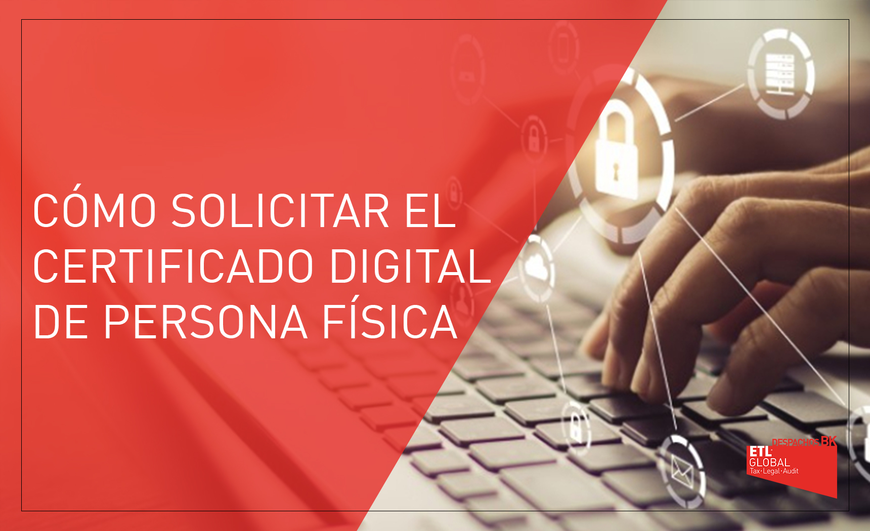 Solicitar certificado digital de persona física