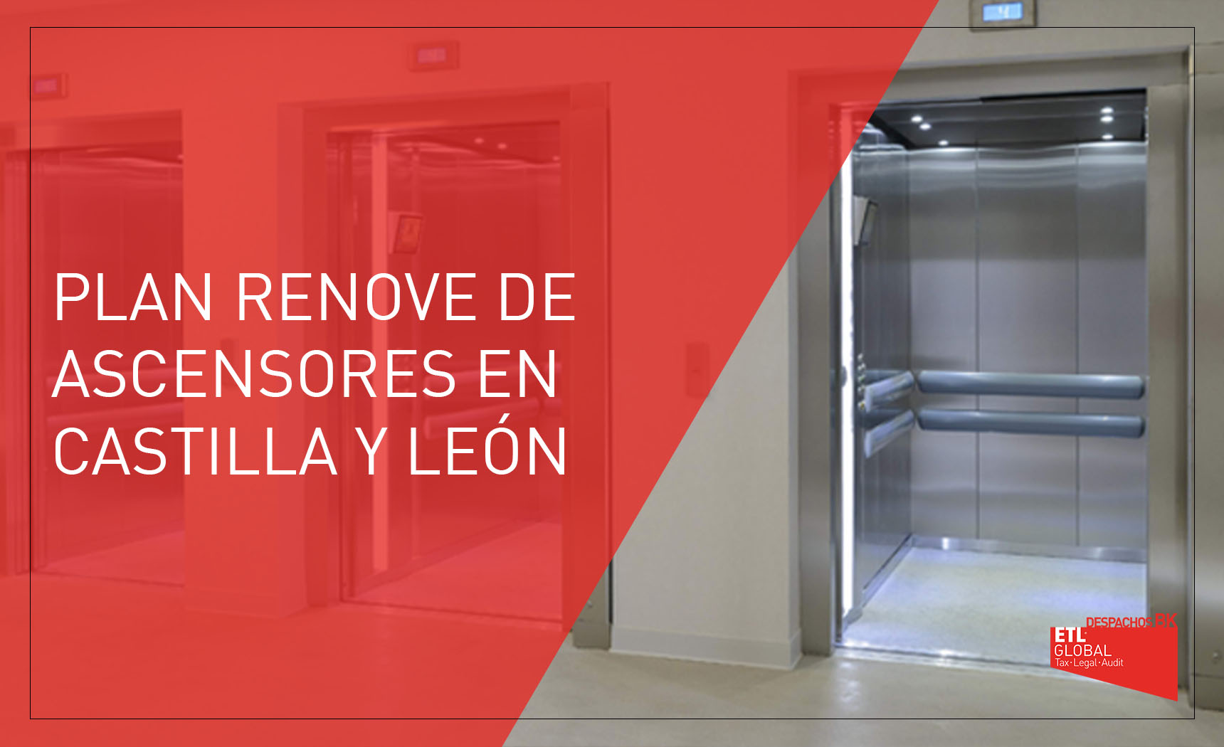 Subvenciones Plan Renove de Ascensores Castilla y León