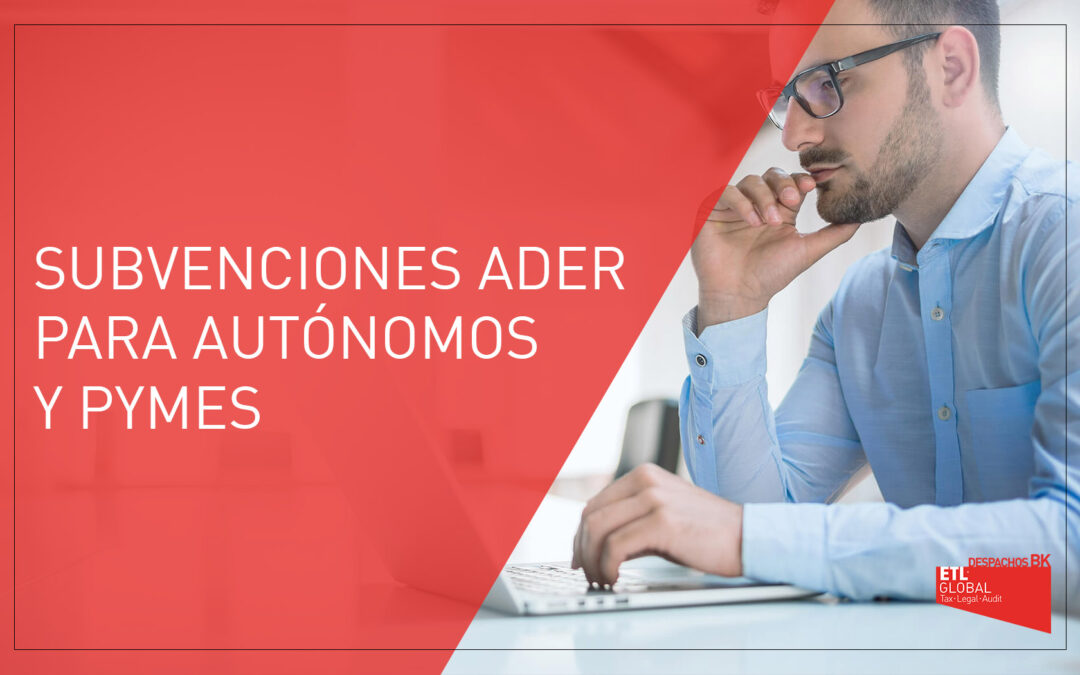 Subvenciones ADER para autónomos y PYMEs