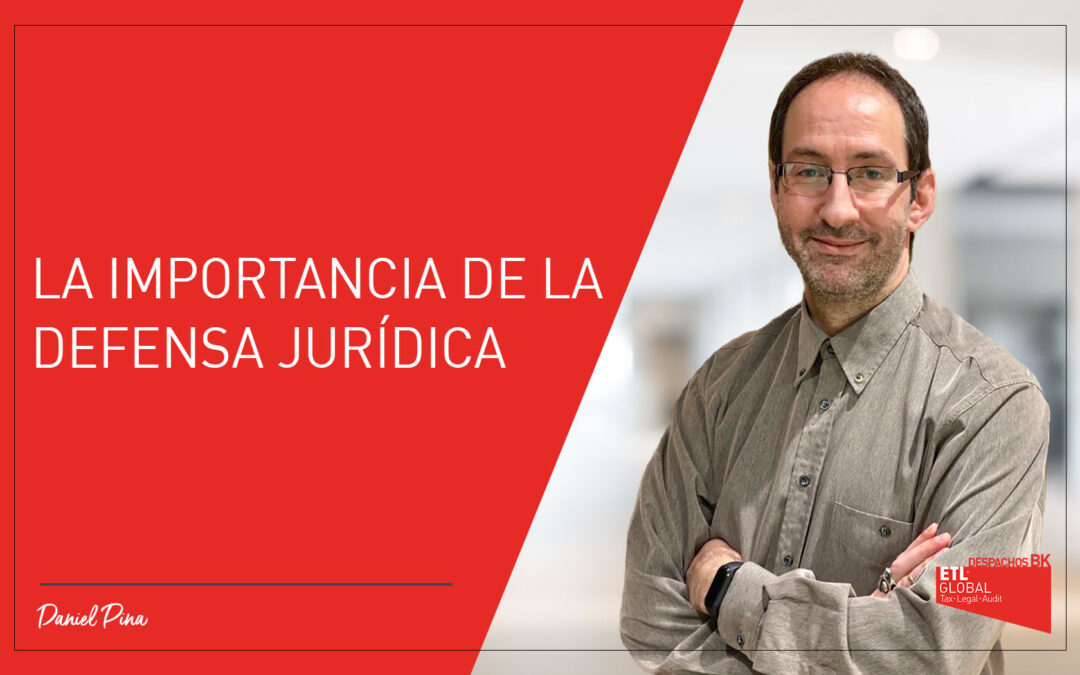 La importancia de la Defensa Jurídica