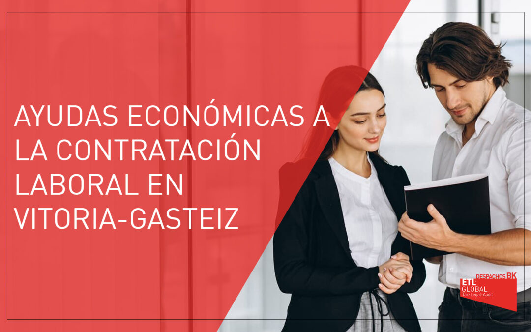 Ayudas económicas a la contratación laboral en Vitoria-Gasteiz