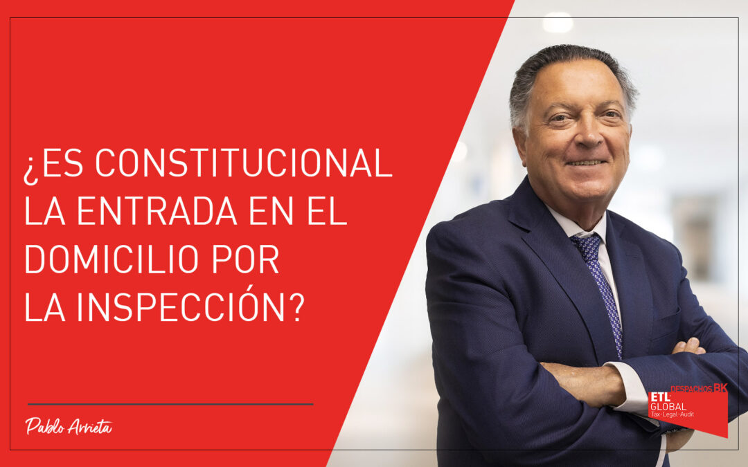 ¿Es constitucional la entrada en el domicilio por la inspección?