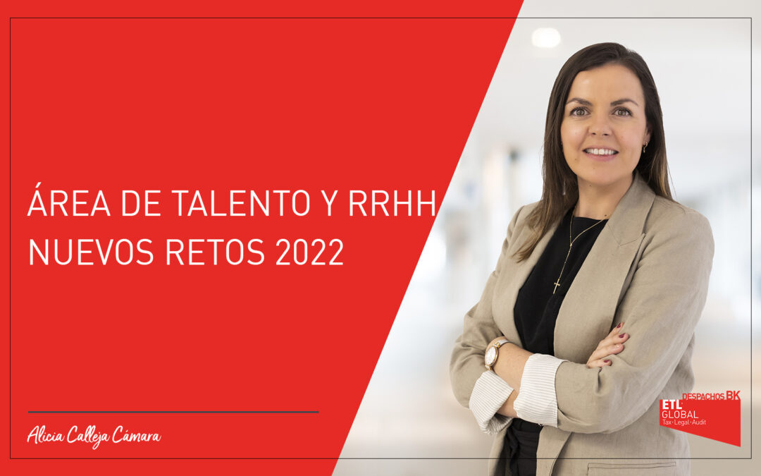 Área de Talento y RRHH: Nuevos retos para 2022