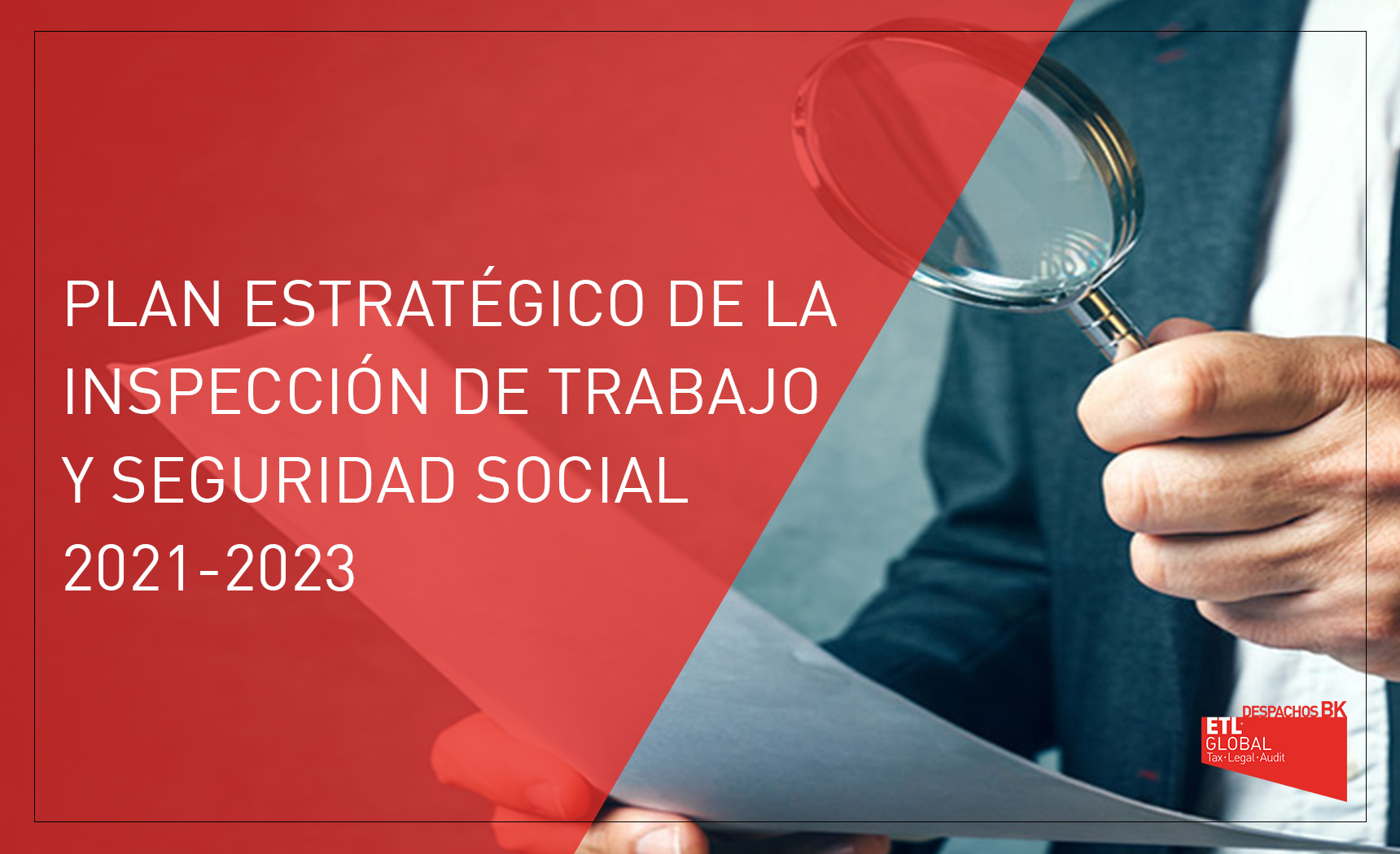 PLAN ESTRATÉGICO DE LA INSPECCIÓN DE TRABAJO Y SEGURIDAD SOCIAL