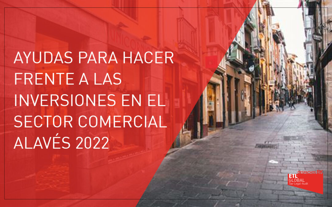 Ayudas inversiones sector comercial Alavés 2022