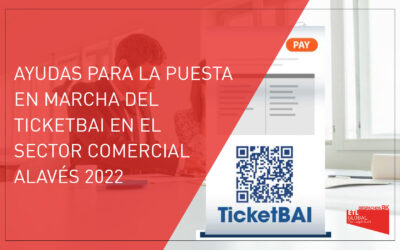 Ayudas extraordinarias para la puesta en marcha del TicketBai en el sector comercial alavés 2022