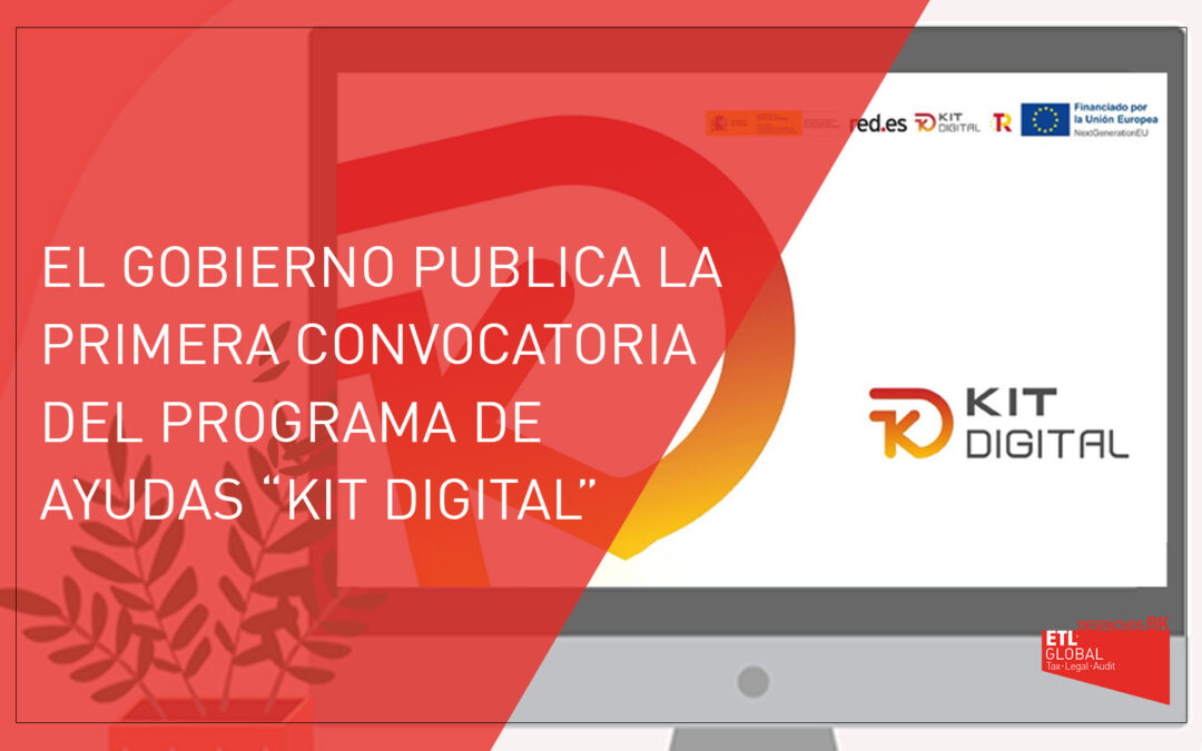 Programa Kit Digital: El Gobierno publica la primera convocatoria de ayudas