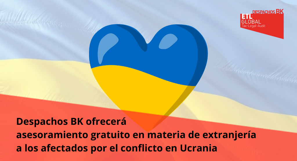 Despachos BK ofrecerá asesoramiento gratuito a los afectados por el conflicto en Ucrania