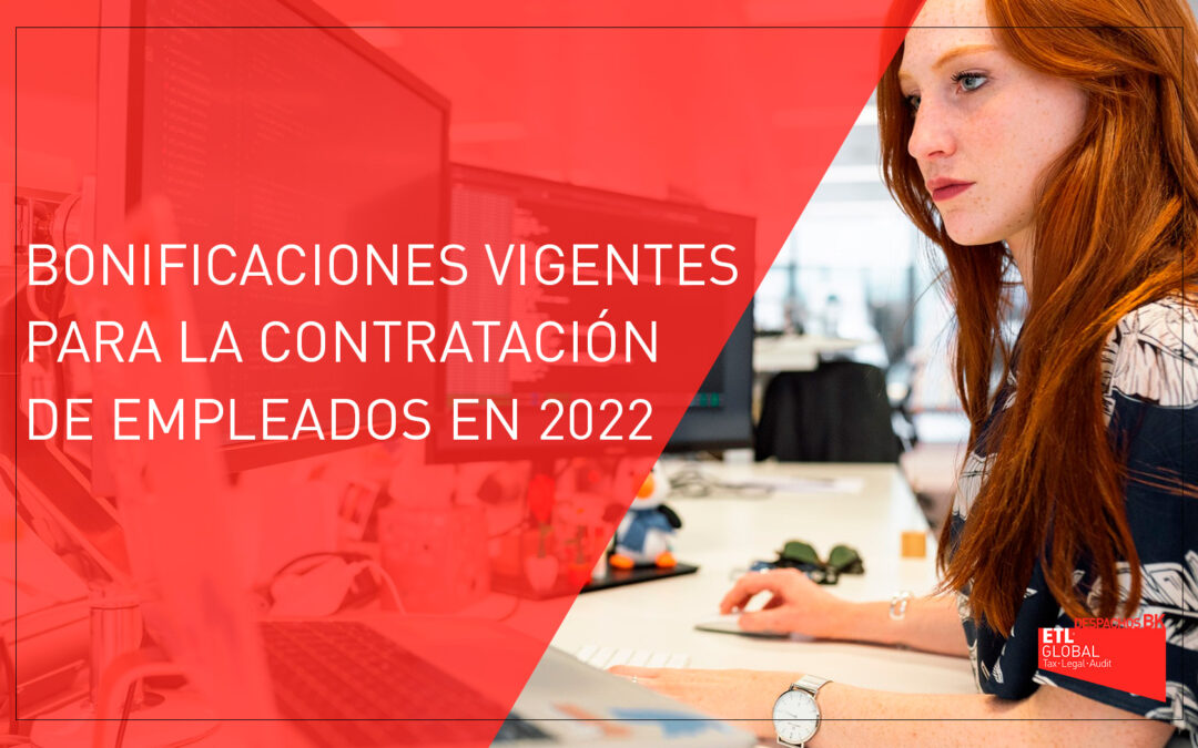 Bonificaciones vigentes para la contratación de empleados