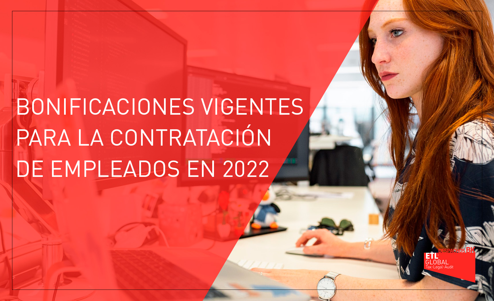 Bonificaciones vigentes para la contratación