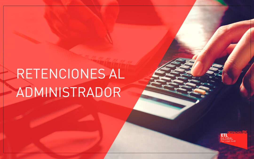 Retenciones al administrador