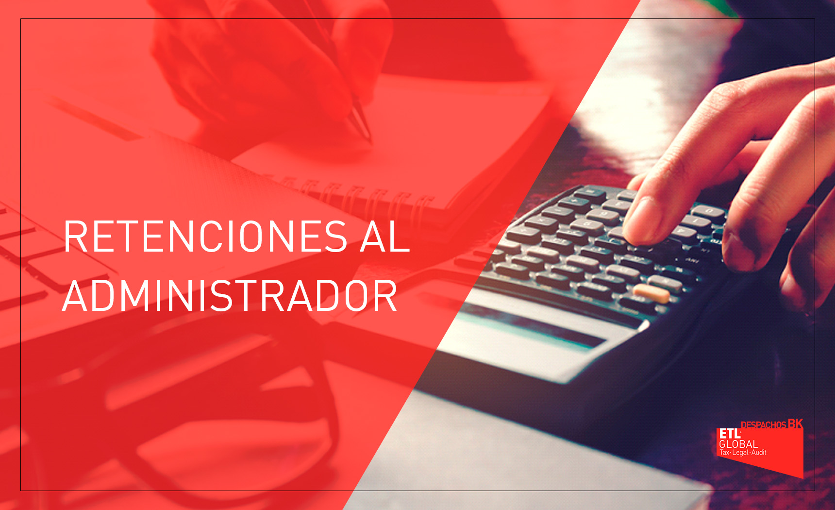 RETENCIONES AL ADMINISTRADOR