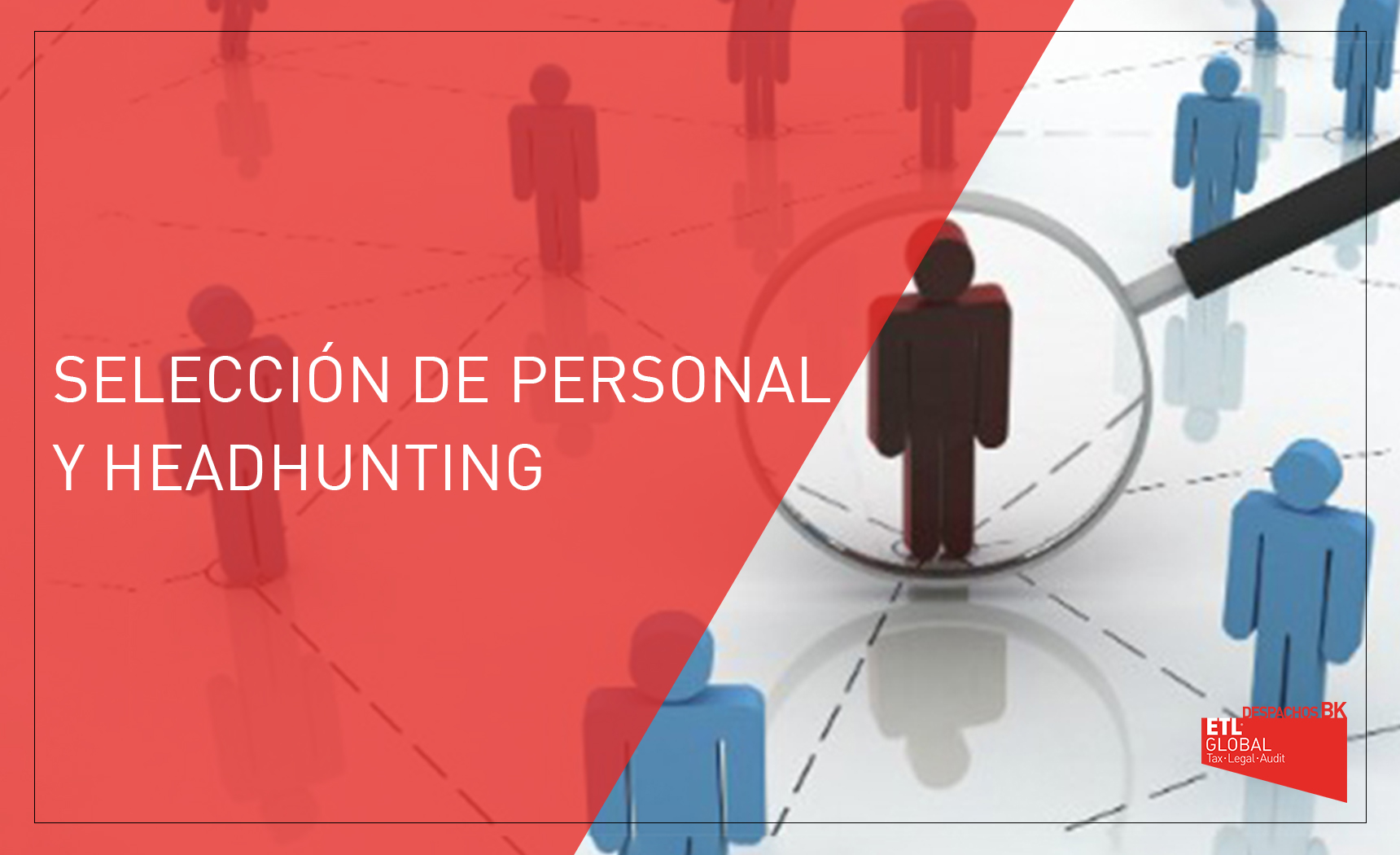 Selección personal y headhunting