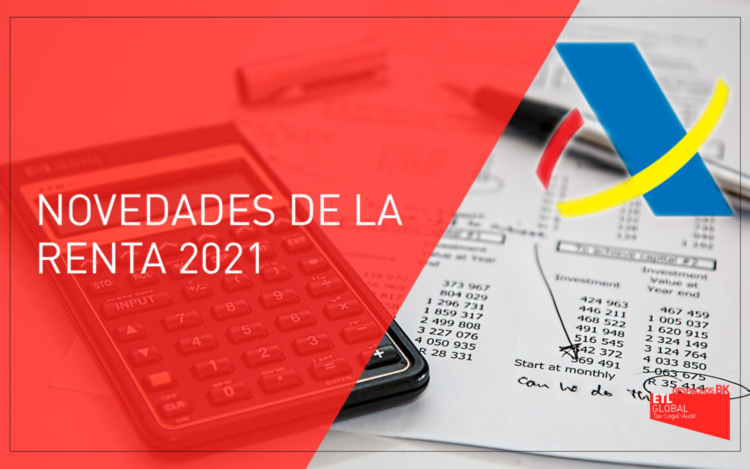 Novedades de la Declaración de la Renta 2021