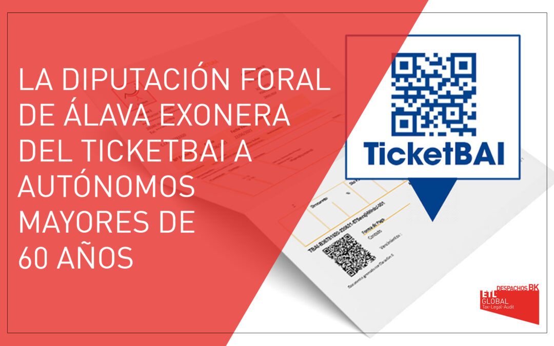 Álava exonera del TicketBai a autónomos mayores de 60 años