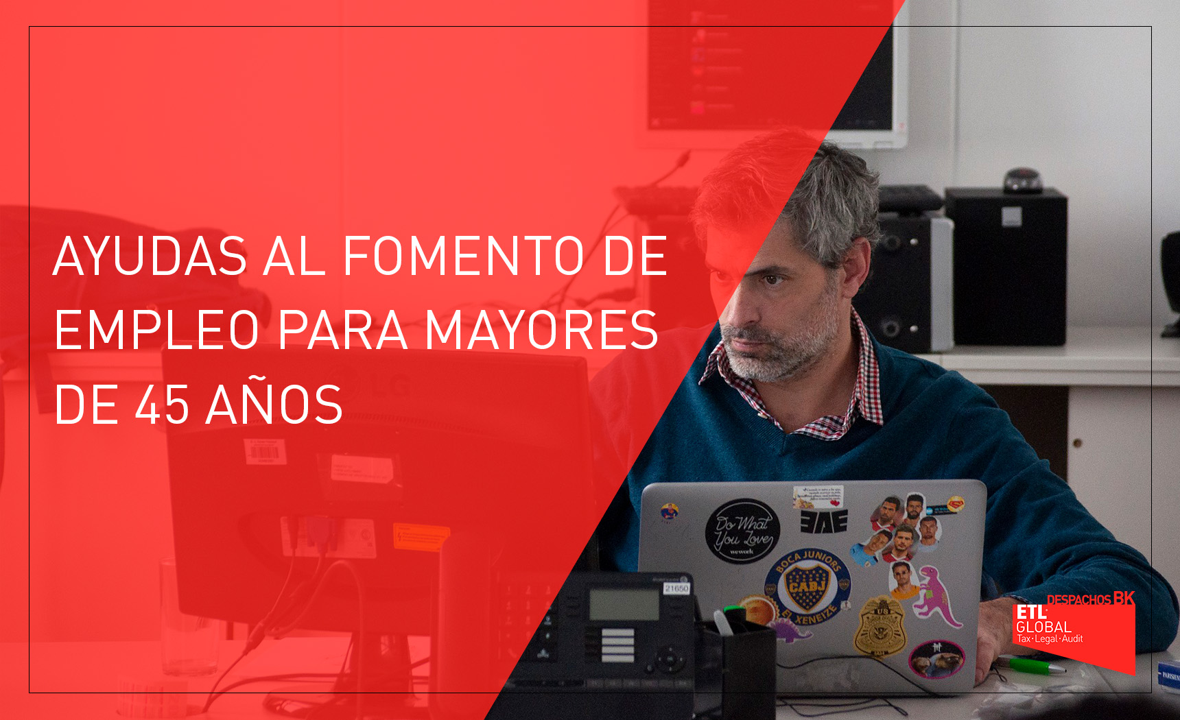 AYUDAS FOMENTO EMPLEO MAYORES 45 AÑOS