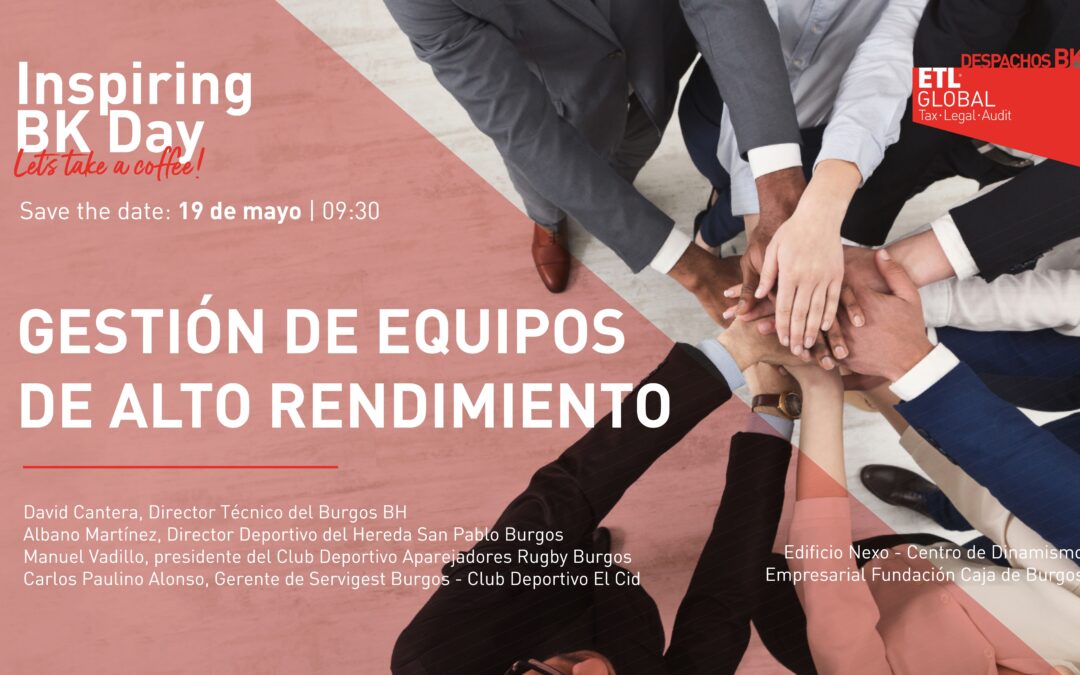 Inspiring BK Day: Gestión de equipos de alto rendimiento | 19 mayo