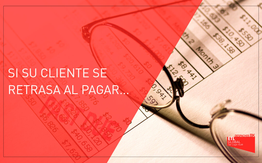 Si su cliente se retrasa al pagar…