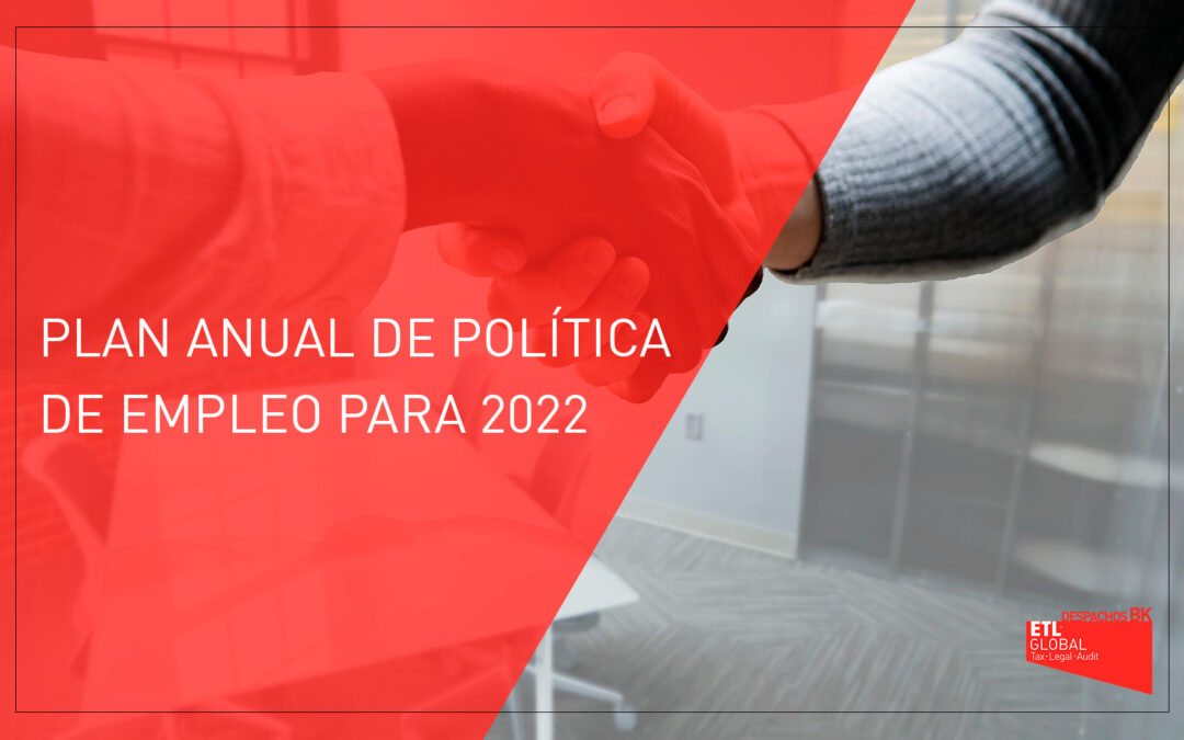 Plan anual de política de empleo para 2022