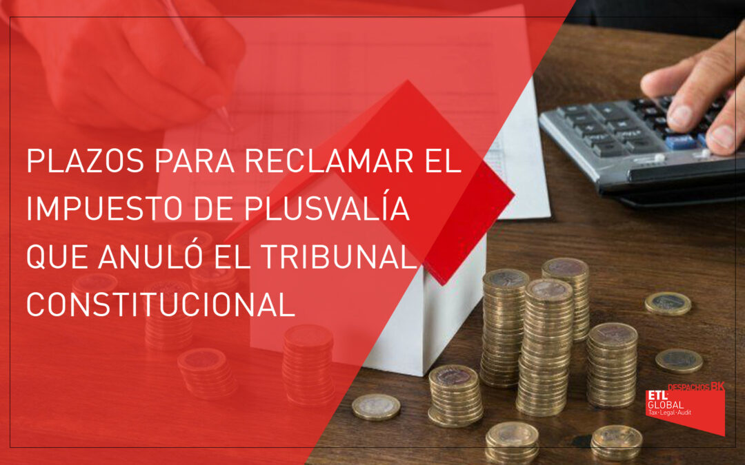 Sentencia pionera sobre los plazos para reclamar el impuesto de plusvalía que anuló el Tribunal Constitucional