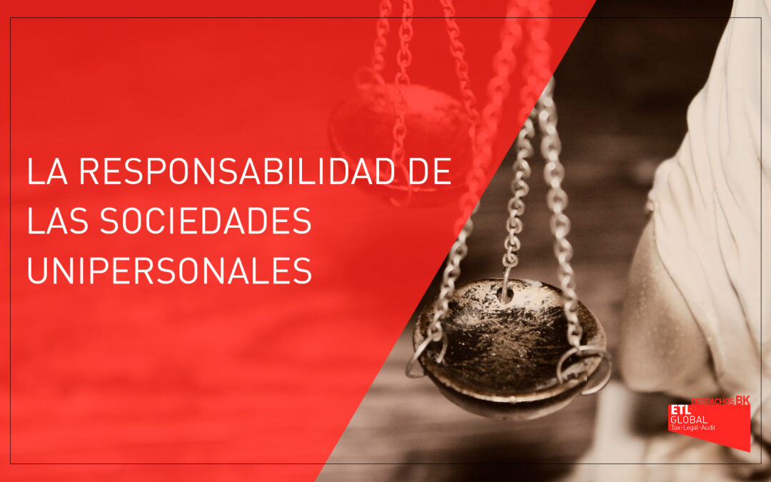 La responsabilidad penal de las sociedades unipersonales