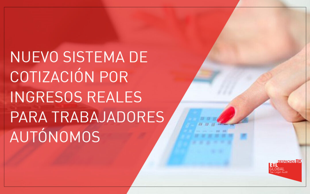 Nuevo sistema de cotización por ingresos reales para trabajadores autónomos