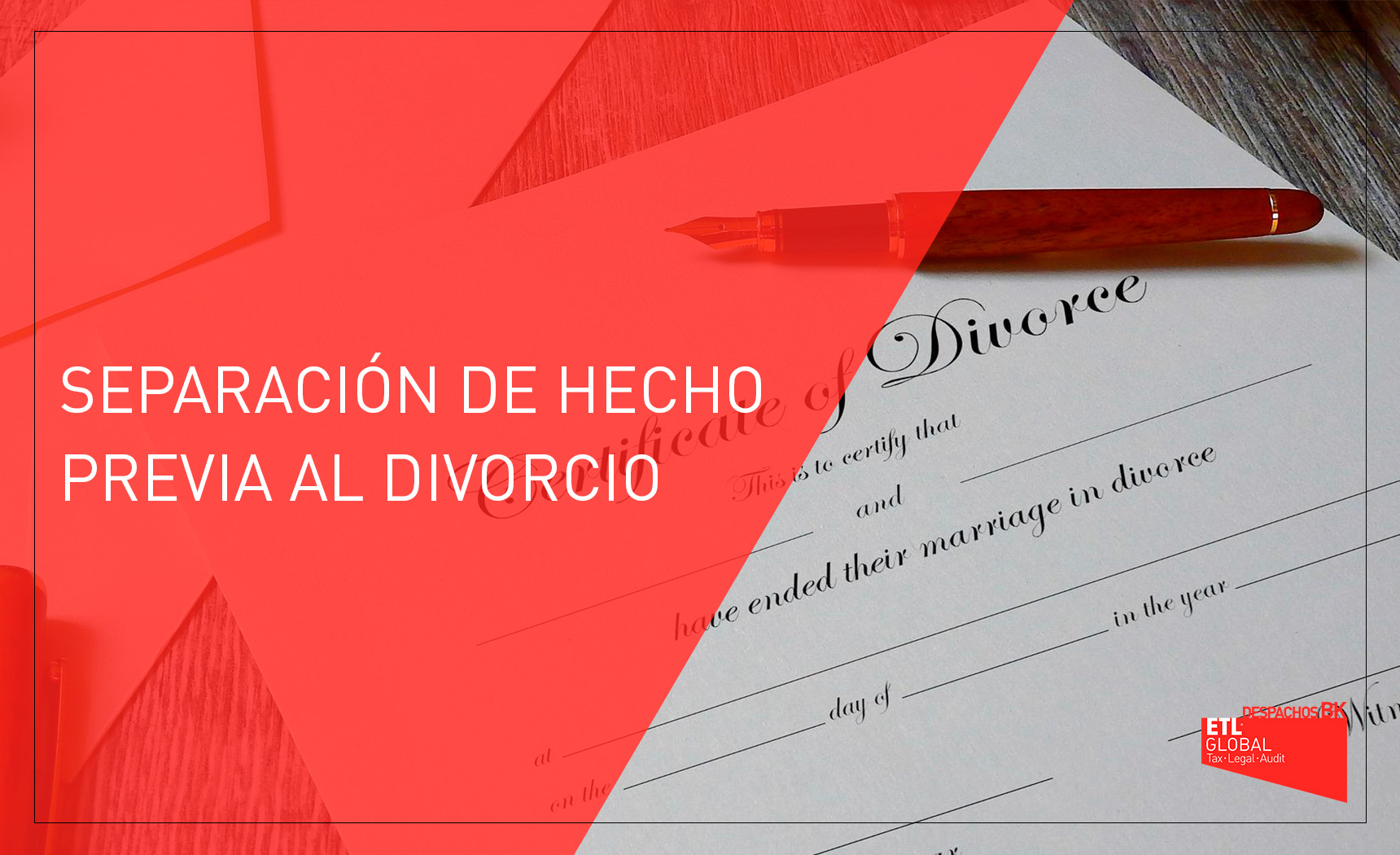 SEPARACIÓN DE HECHO PREVIA AL DIVORCIO