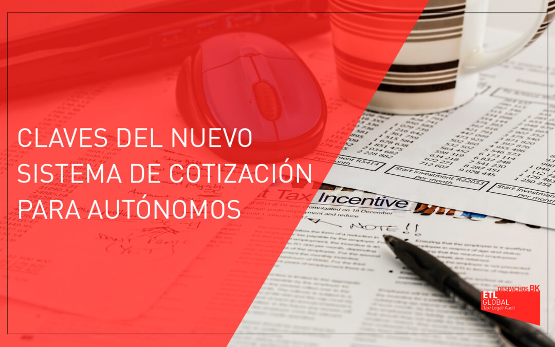 Claves del nuevo sistema de cotización para autónomos