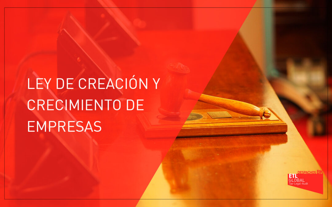 Ley de creación y crecimiento de empresas