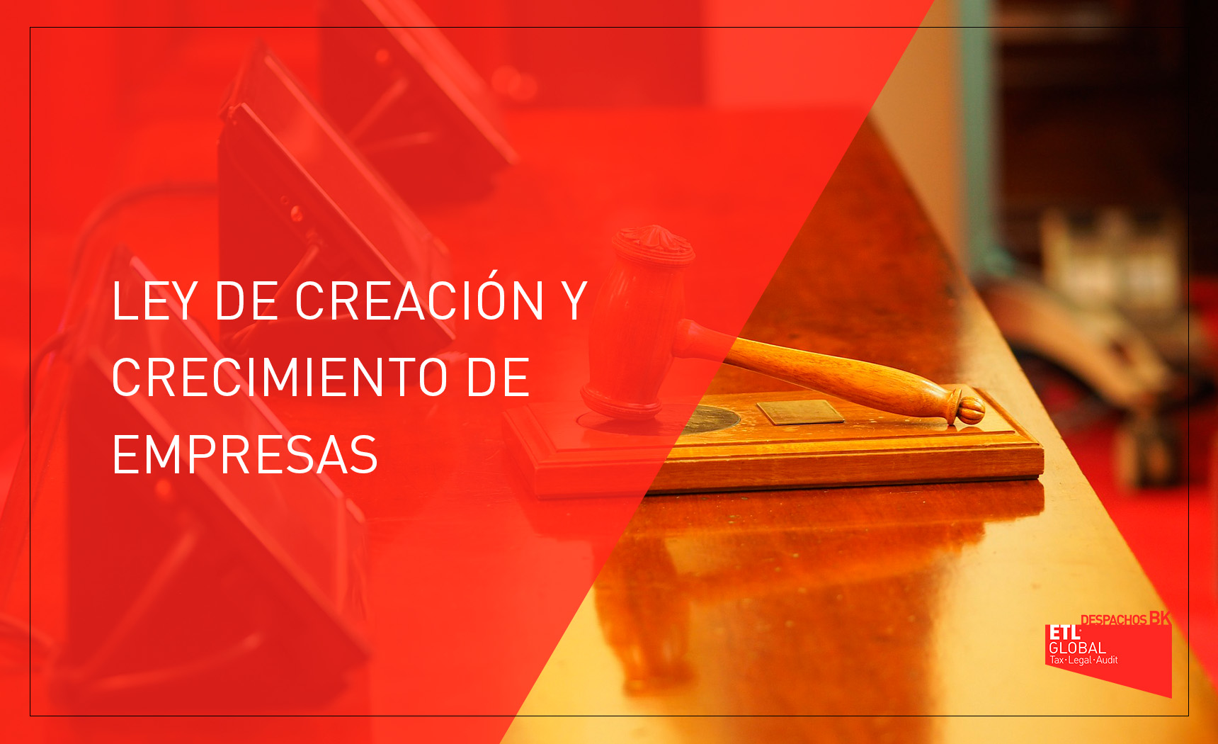 LEY CRECIMIENTO EMPRESAS