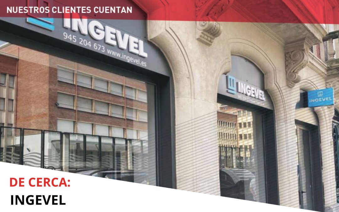 Nuestros clientes cuentan: INGEVEL