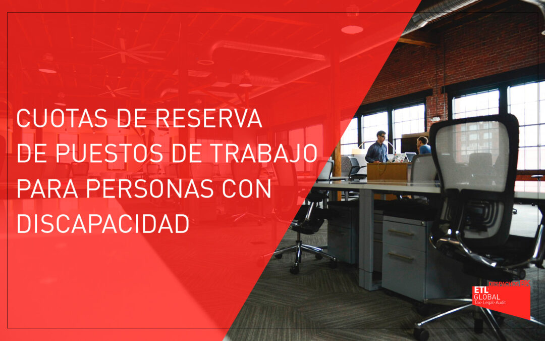 Cuotas de reserva de puestos de trabajo para personas con discapacidad