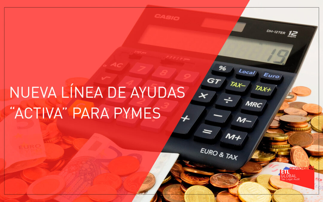 Nueva línea de ayudas «activa» para Pymes