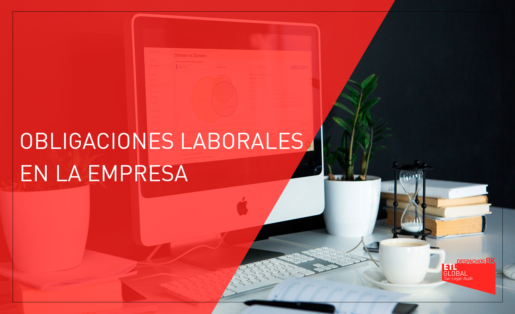 OBLIGACIONES LABORALES EN LA EMPRESA