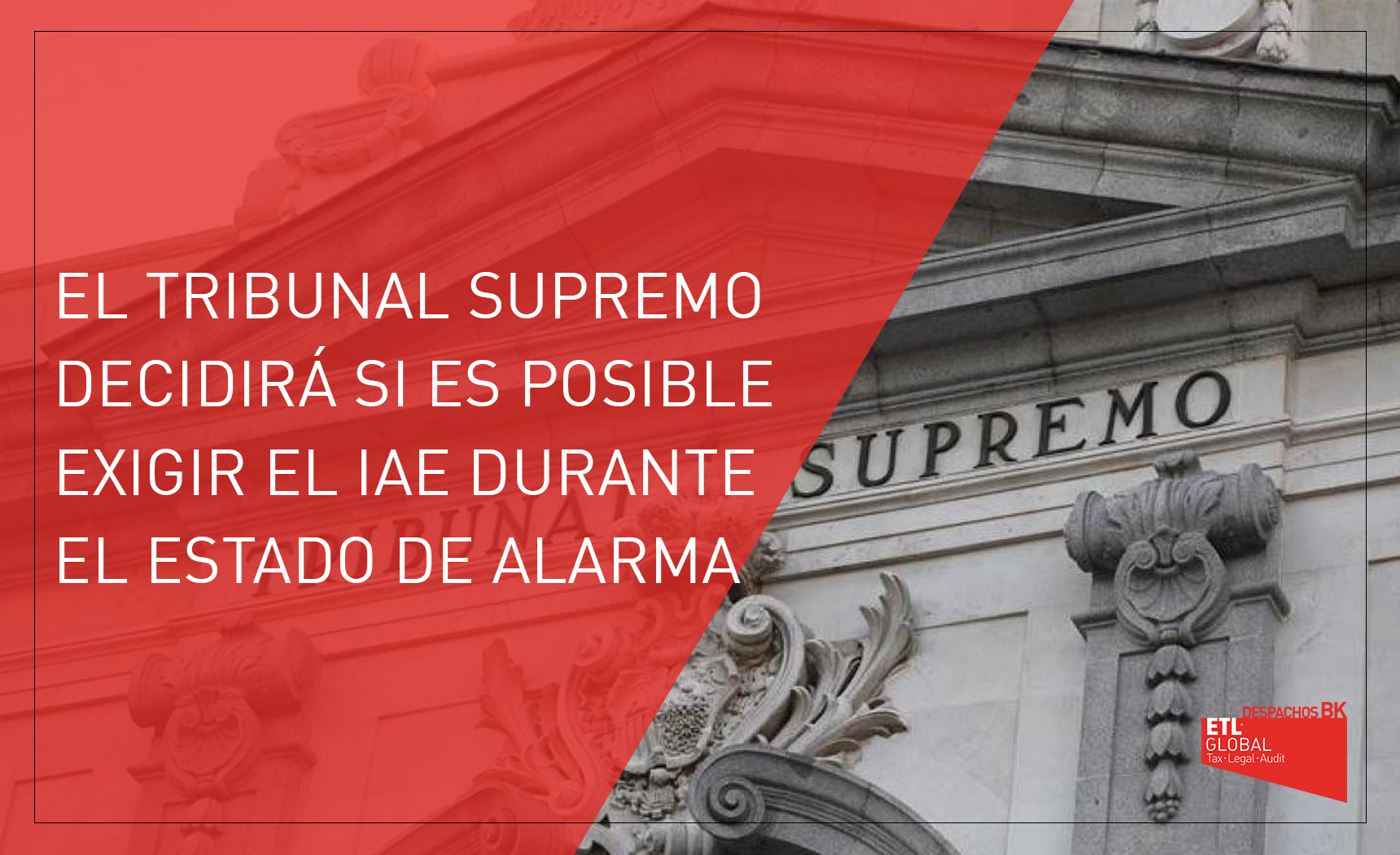 El Tribunal Supremo decidirá si es posible exigir el IAE durante el estado de alarma